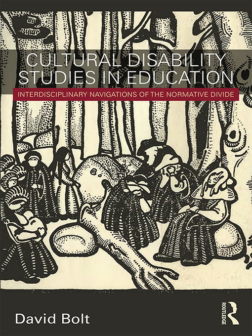 Title details for Cultural Disability Studies in Education by David Bolt - Available